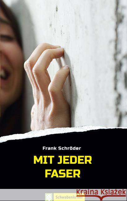 Mit jeder Faser Schröder, Frank 9783965550254 Oertel & Spörer - książka