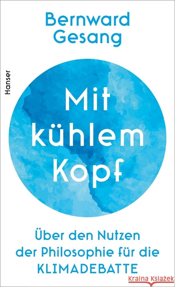 Mit kühlem Kopf Gesang, Bernward 9783446267732 Hanser - książka