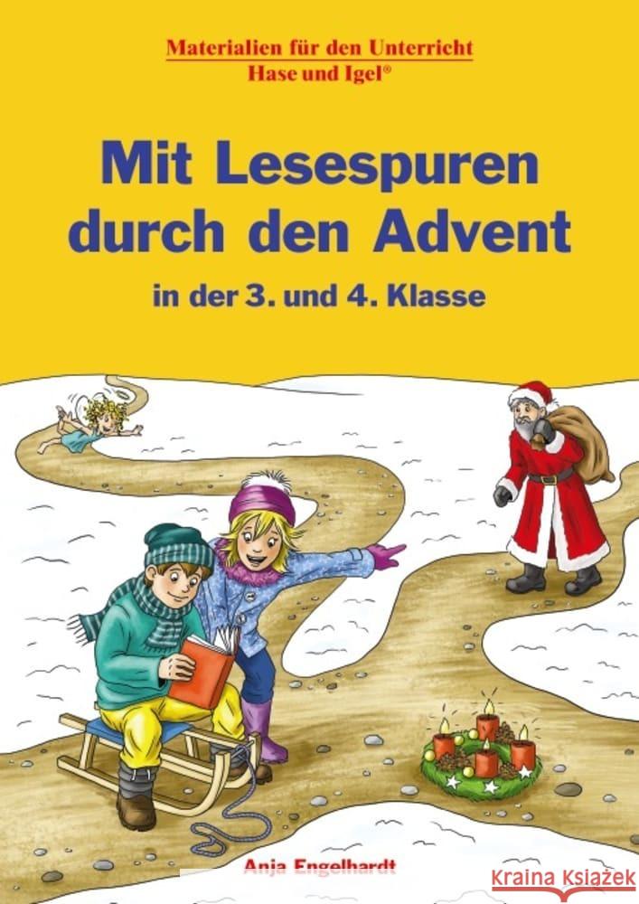 Mit Lesespuren durch den Advent in der 3. und 4. Klasse Engelhardt, Anja 9783863163860 Hase und Igel - książka