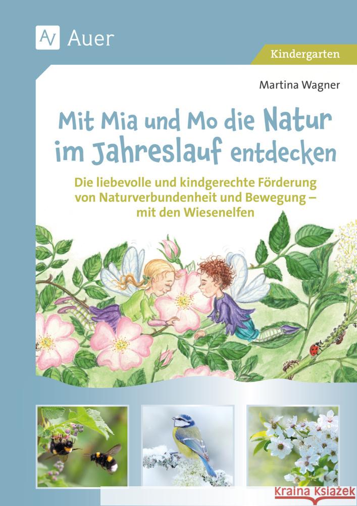 Mit Mia und Mo die Natur im Jahreslauf entdecken Wagner, Martina 9783403088127 Auer Verlag in der AAP Lehrerwelt GmbH - książka