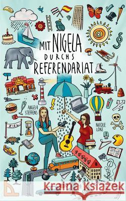 Mit Nigela durchs Referendariat Nicole Lüke, Angela Steffens 9783743175457 Books on Demand - książka