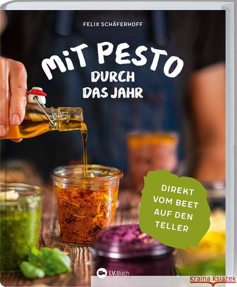 Mit Pesto durch das Jahr Schäferhoff, Felix 9783784356532 Landwirtschaftsverlag - książka