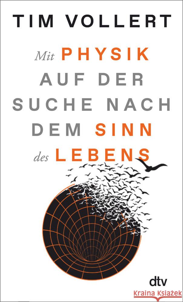Mit Physik auf der Suche nach dem Sinn des Lebens Vollert, Tim 9783423352475 DTV - książka