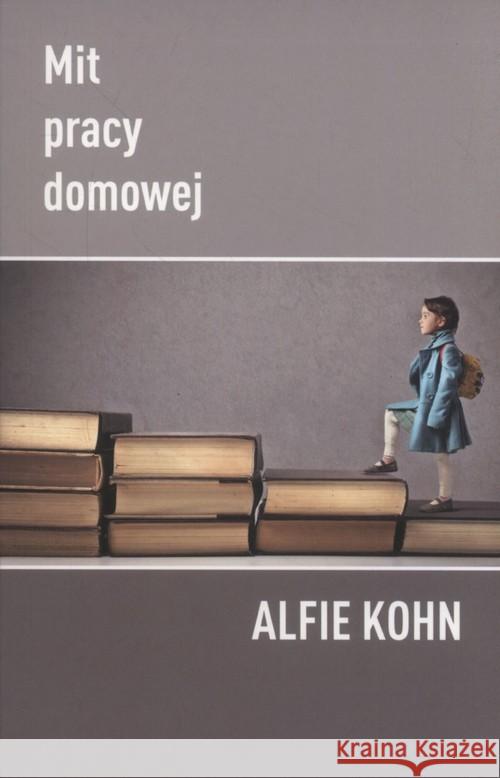 Mit pracy domowej Kohn Alfie 9788362445738 Mind - książka