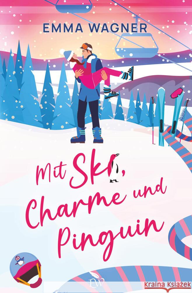 Mit Ski, Charme und Pinguin Wagner, Emma 9783759235978 via tolino media - książka