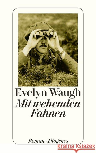 Mit wehenden Fahnen : Roman Waugh, Evelyn 9783257243086 Diogenes - książka