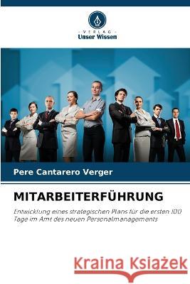 Mitarbeiterfuhrung Pere Cantarero Verger   9786206258605 Verlag Unser Wissen - książka