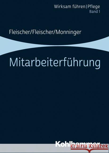 Mitarbeiterfuhrung: Band 1 Fleischer, Werner 9783170357655 Kohlhammer - książka