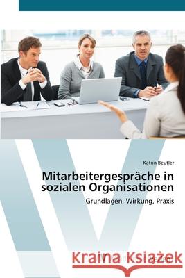 Mitarbeitergespräche in sozialen Organisationen Beutler, Katrin 9783639449716 AV Akademikerverlag - książka