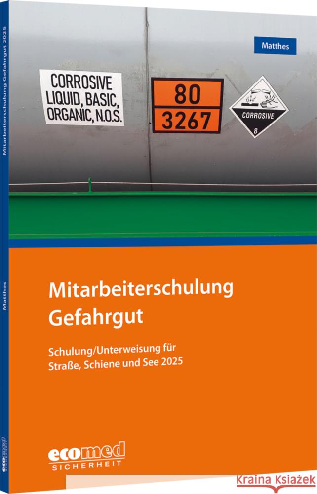 Mitarbeiterschulung Gefahrgut Matthes, Günter 9783609692166 ecomed Sicherheit - książka