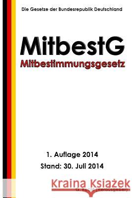 Mitbestimmungsgesetz - MitbestG Recht, G. 9781500687267 Createspace - książka