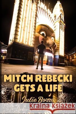 Mitch Rebecki Gets a Life Julie Bozza 9781925869118 Libratiger - książka