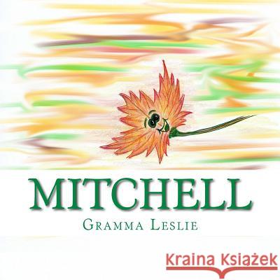 Mitchell Gramma Leslie 9780692589373 Not Avail - książka