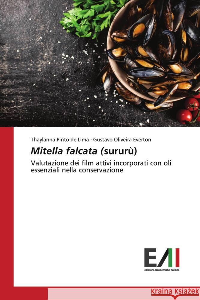 Mitella falcata (sururù) de Lima, Thaylanna Pinto, Everton, Gustavo Oliveira 9786202091985 Edizioni Accademiche Italiane - książka