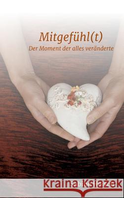 Mitgefuhl(t) Heisch, Sabine 9783849594459 Tredition Gmbh - książka