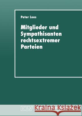 Mitglieder Und Sympathisanten Rechtsextremer Parteien: Das Selbstverständnis Von Anhängern Der Partei 