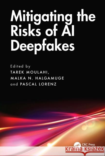 Mitigating the Risks of AI Deepfakes  9781032823508 Taylor & Francis Ltd - książka