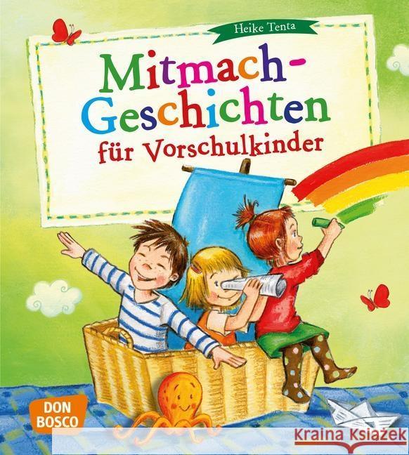 Mitmach-Geschichten für Vorschulkinder Tenta, Heike 9783769819137 Don Bosco Verlag - książka