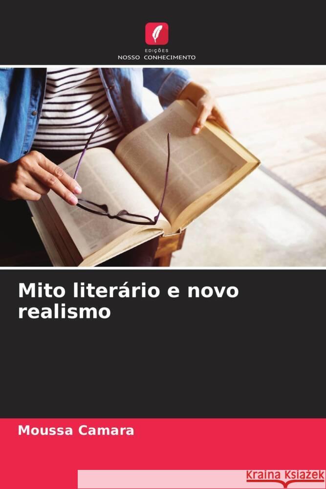 Mito literario e novo realismo Moussa Camara   9786205983140 Edicoes Nosso Conhecimento - książka