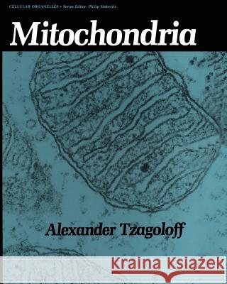 Mitochondria Alexander Tzagoloff 9781461574392 Springer - książka