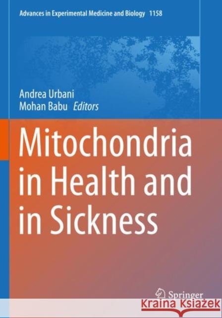 Mitochondria in Health and in Sickness  9789811383694 Springer Singapore - książka