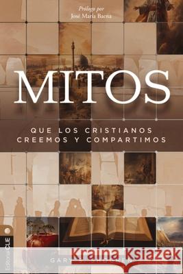 Mitos Que Los Cristianos Creemos Y Compartimos Gary Shogren 9788419779137 CLIE - książka