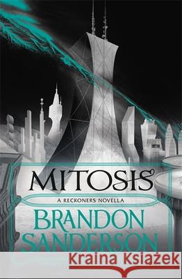 Mitosis Brandon Sanderson 9781473209350 Orion Publishing Co - książka