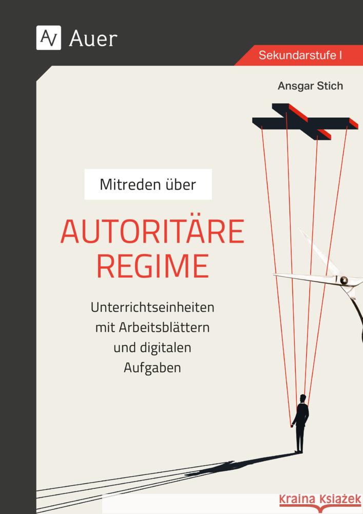 Mitreden über: Autoritäre Regime Stich, Ansgar 9783403089056 Auer Verlag in der AAP Lehrerwelt GmbH - książka