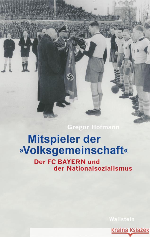 Mitspieler der »Volksgemeinschaft« Hofmann, Gregor 9783835352612 Wallstein - książka
