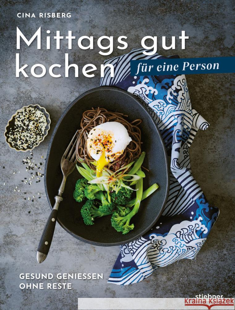 Mittags gut kochen für eine Person Risberg, Cina 9783830710639 Stiebner - książka