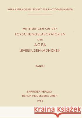 Mitteilungen Aus Den Forschungslaboratorien Der Agfa, Leverkusen-München Haberland, Ulrich 9783662221693 Springer - książka