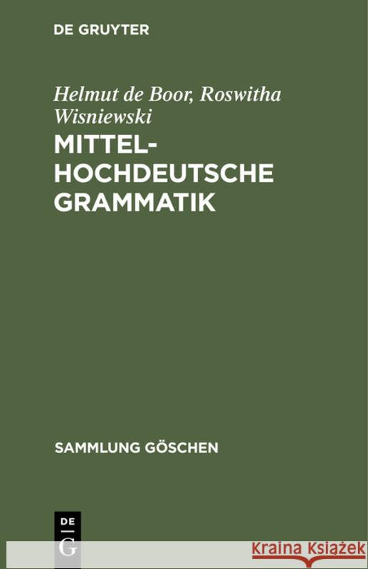 Mittelhochdeutsche Grammatik Helmut De Boor, Roswitha Wisniewski 9783111008325 Walter de Gruyter - książka