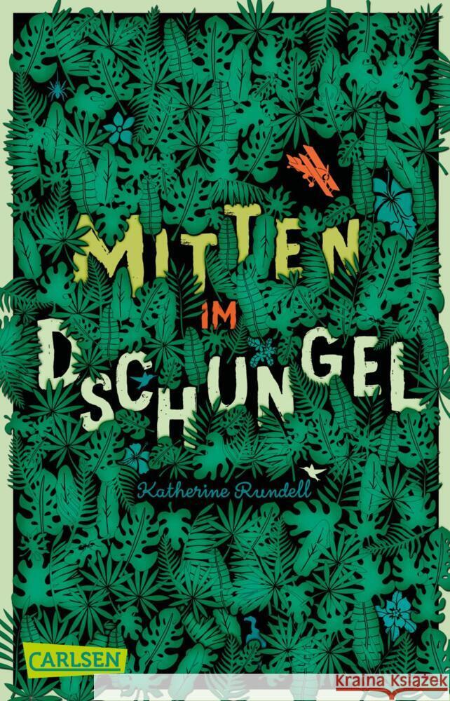 Mitten im Dschungel Rundell, Katherine 9783551319920 Carlsen - książka