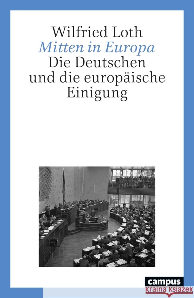 Mitten in Europa Loth, Wilfried 9783593521220 Campus Verlag - książka