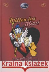 Mitten ins Herz! : Liebesgrüße aus Entenhausen Disney, Walt   9783770434008 Ehapa Comic Collection - Egmont Manga & Anime - książka
