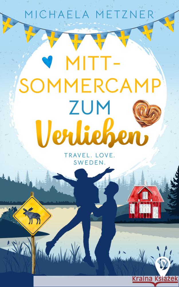 Mittsommercamp zum Verlieben Metzner, Michaela 9783989423916 Nova MD - książka