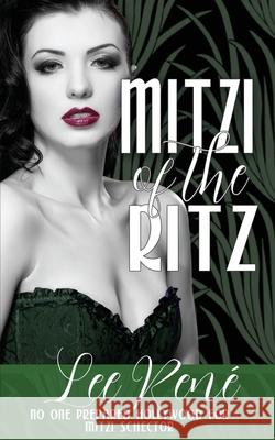 Mitzi of the Ritz Lee René 9781509231997 Wild Rose Press - książka
