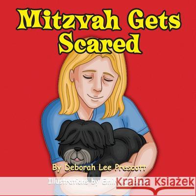 Mitzvah Gets Scared Deborah Lee Prescott 9781943789719 Taylor and Seale Publishers - książka