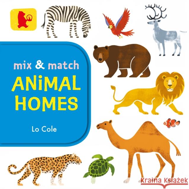 Mix and Match: Animal Homes Lo Cole   9781406362442 Walker Books Ltd - książka