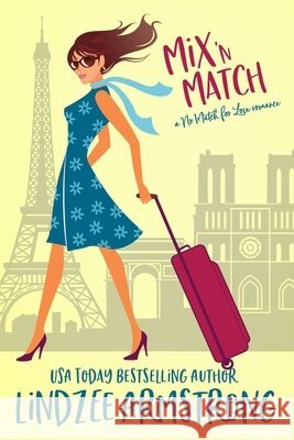 Mix 'N Match: an enemies to lovers fake relationship romance Lindzee Armstrong 9798386368876 Independently Published - książka