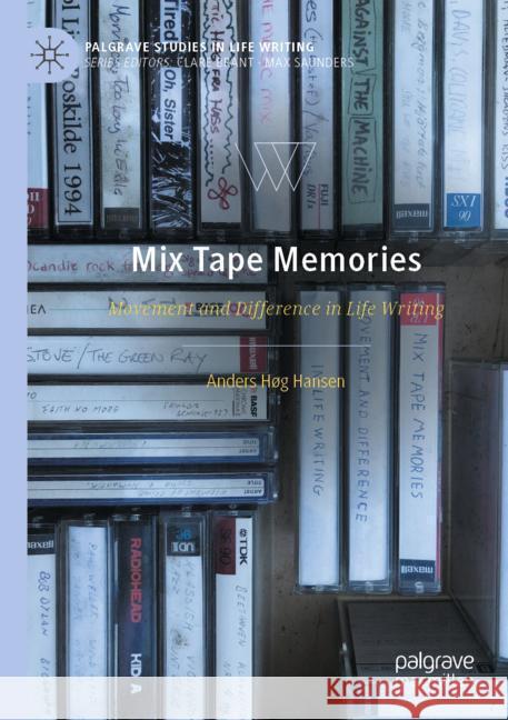 Mix Tape Memories Hansen, Anders Høg 9783031404658 Palgrave Macmillan - książka