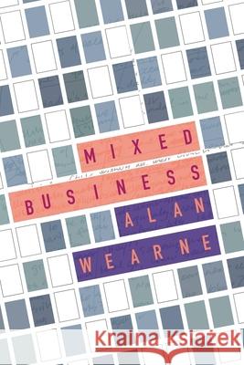 Mixed Business Alan Wearne 9781923099265 Puncher & Wattmann - książka