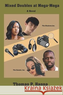 Mixed Doubles At Mega-Mega Thomas P Hanna 9798509660504 Independently Published - książka