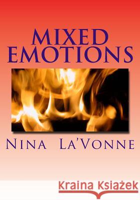 Mixed Emotions Nina La'vonne 9781502360915 Createspace - książka