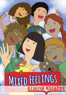 Mixed Feelings: An Illustrated Guide For Biracial and Multiracial Kids and their Families Arboleda Med, Teja 9780692755044 Entertaining Diversity, Inc. - książka