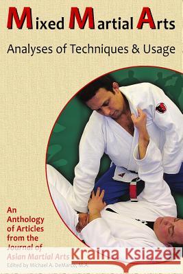 Mixed Martial Arts: Analyses of Techniques & Usage Daniele Bolelli Rhadi Ferguson Steve Scott 9781893765191 Via Media Publishing Company - książka
