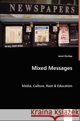 Mixed Messages Janet Dunlop 9783639029352  - książka