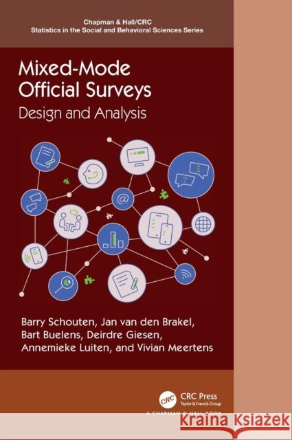 Mixed-Mode Official Surveys: Design and Analysis Schouten, Barry 9781138618459 TAYLOR & FRANCIS - książka