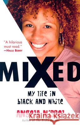 Mixed: My Life in Black and White Angela Nissel 9780345481146 Villard Books - książka