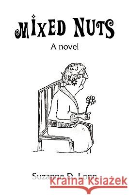 Mixed Nuts Suzanne D. Lonn 9781436379298 Xlibris Corporation - książka